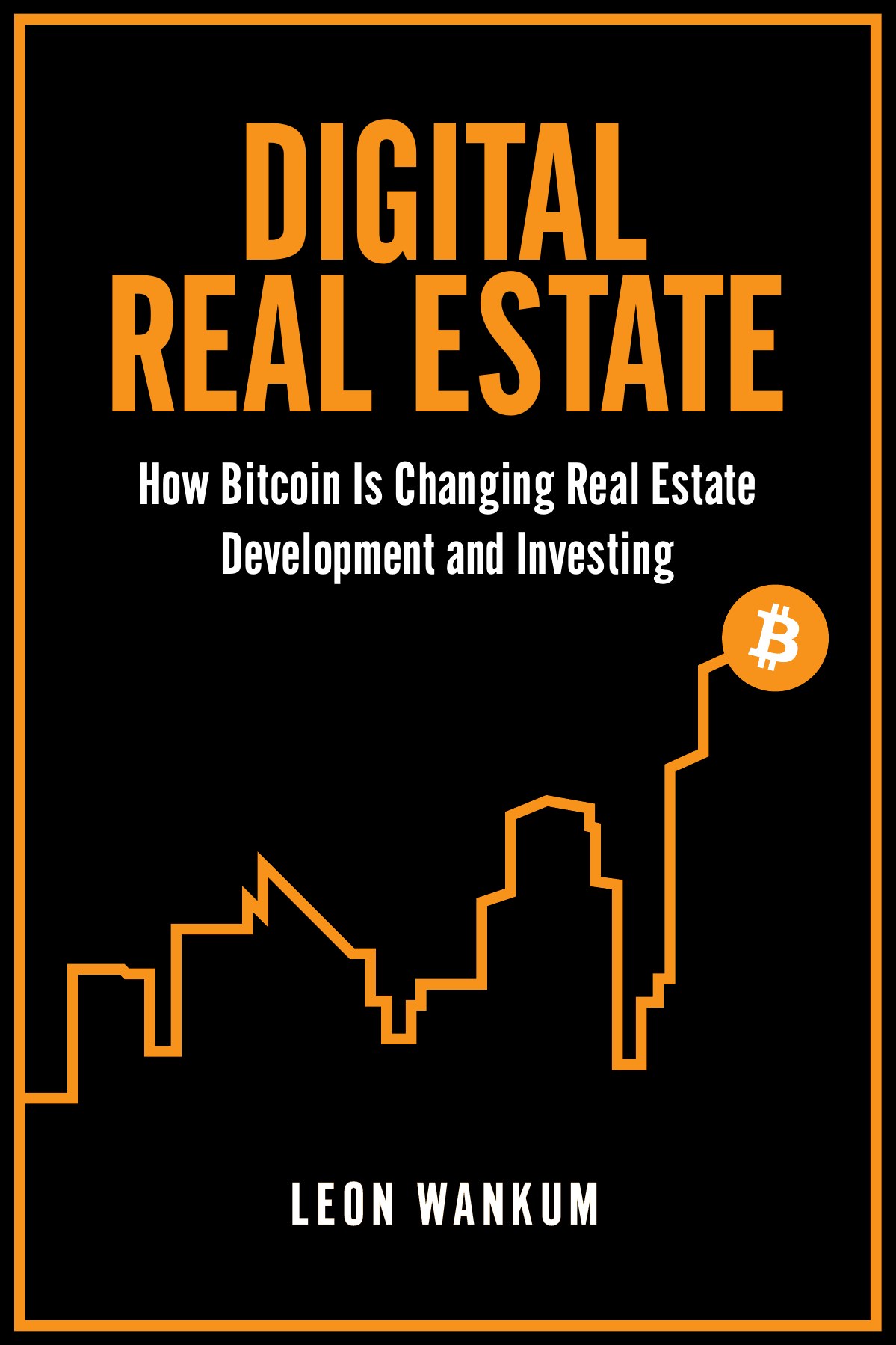 Digital Real Estate by Leon Wankum